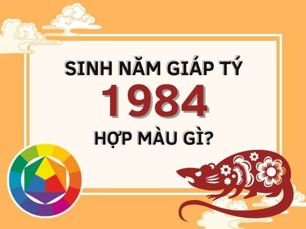 Sinh năm 1984 mệnh gì?