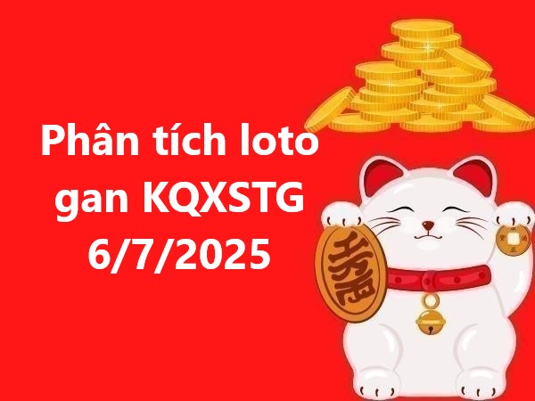 Phân tích loto gan kết quả Tiền Giang 6/7/2025