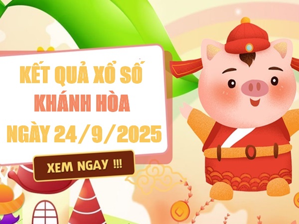 Phân tích giải đặc biệt XSKH ngày 24/9/2025 chính xác 100%