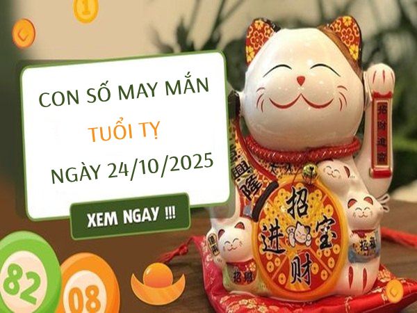 Giải mã con số may mắn tuổi Tỵ ngày 24/10/2025
